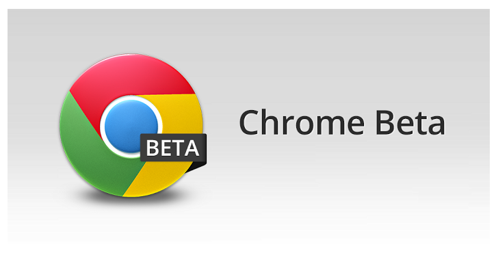 Chrome Beta App Android Free Download