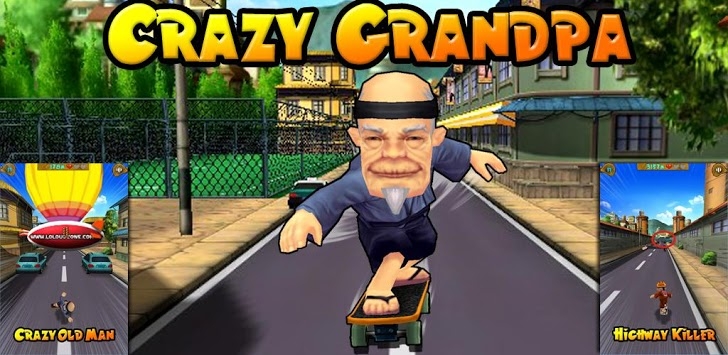 Crazy Grandpa Game Android Free Download
