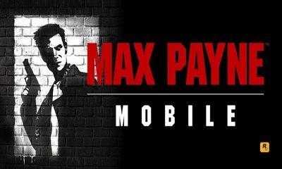 Max Payne Game Android FreeDownload