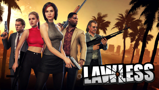 Lawless Game Android Free Download