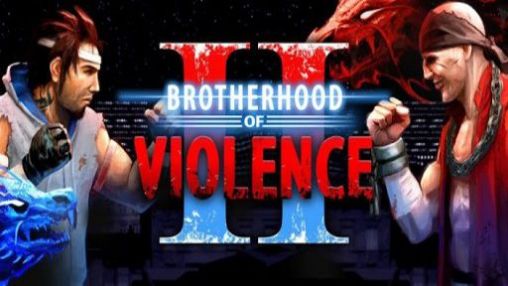 Brotherhood of Violence 2 Game Android Free Download