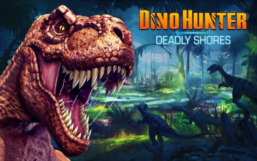 Dino Hunter Deadly Shores Game Android Free Download