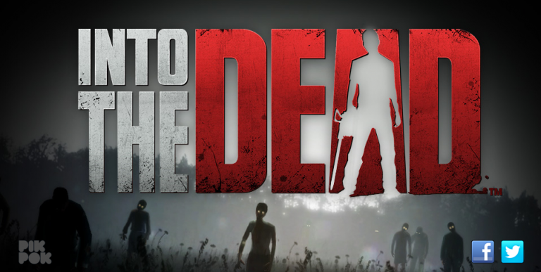 Into The Dead Game Android Free Download