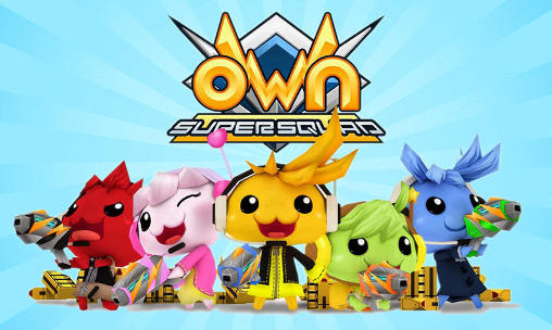 Own Super Squad Game Android Free Download