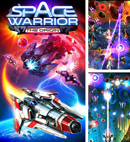 Space Warrior The Origin Game Android Free Download