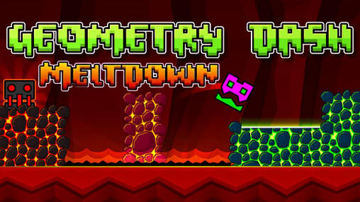 Geometry Dash Meltdown Game Android Free Download