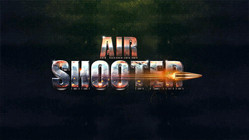 Air Shooter 3D Game Android Free Download