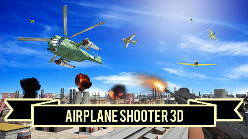 Airplane Shooter 3D Game Android Free Download
