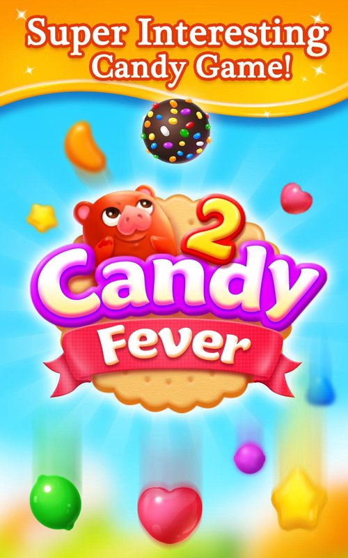 Candy Fever 2 Game Android Free Download