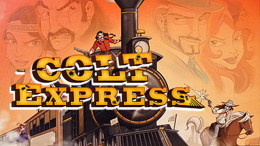 Colt Express Game Android Free Download