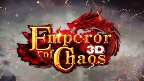 Emperor Of Chaos 3D Game Android Free Download