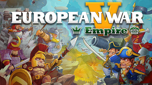 European War 5 Empire Game Android Free Download