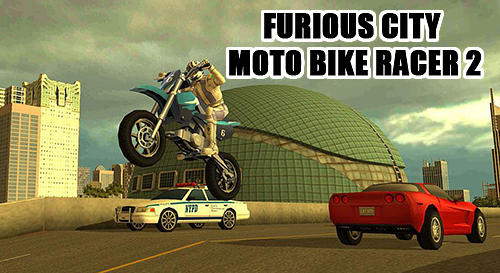 Furious City Moto Bike Racer 2 Game Android Free Download