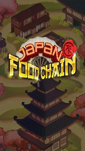 Japan Food Chain Game Android Free Download