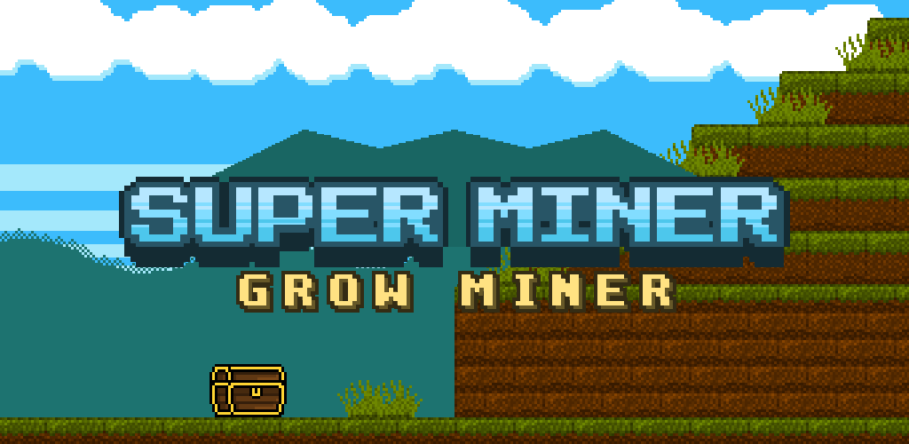 Super Miner Grow Miner Game Android Free Download