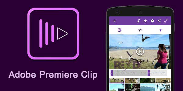 Adobe Premiere Clip App Android Free Download