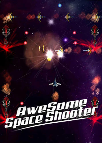 Awesome Space Shooter Game Android Free Download