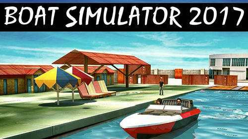 Boat Simulator 2017 Game Android Free Download