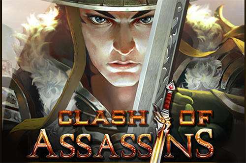Clash Of Assassins The Empire Game Android Free Download