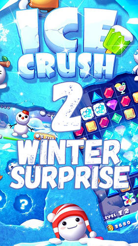 Ice Crush 2 Winter Surprise Game Android Free Download