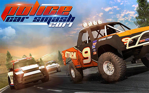Police Car Smash 2017 Game Android Free Download