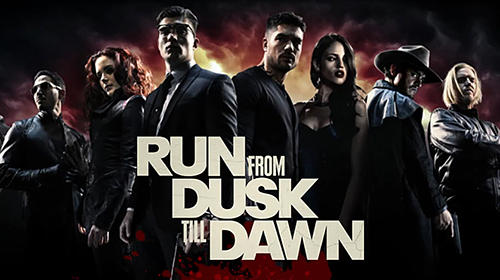 Run From Dusk Till Dawn Game Android Free Download