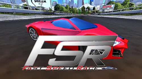 Fast Speed Race Game Android Free Download