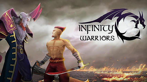 Infinity Warriors Game Android Free Download