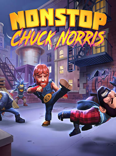 Nonstop Chuck Norris Game Android Free Download