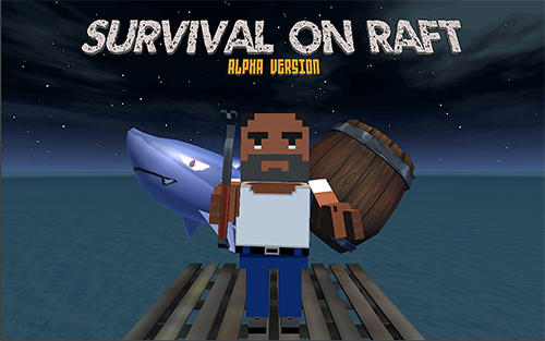 Survive On Raft Game Android Free Download