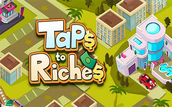 Taps to Riches Game Android Free Download