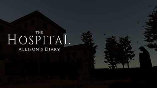 The Hospital Allisons Diary Game Android Free Downlaod