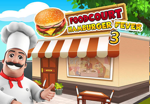 Food Court Fever Hamburger 3 Game Android Free Download