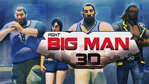 Hunk Big Man 3d Fighting Game Android Free Download