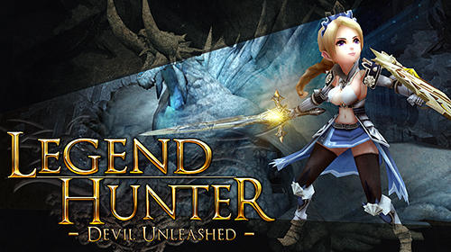 Legend Hunter Devil Unleashed Game Android Free Download