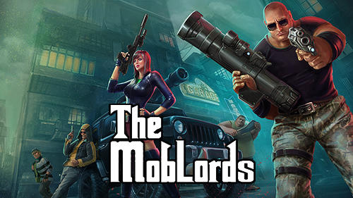 The Mob Lords Godfather Of Crime Game Android Free Download