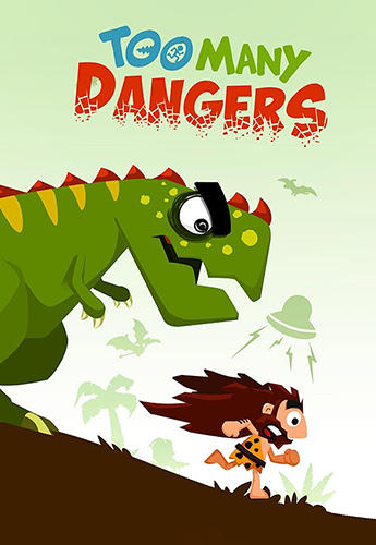 Too Many Dangers Game Android Free Download