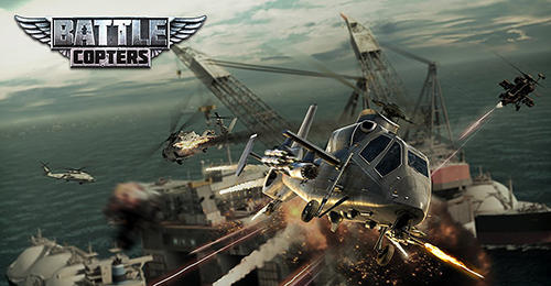 Battle Copters Game Android Free Download