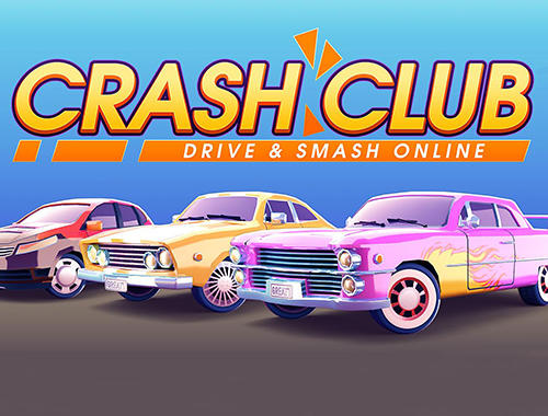 Crash Club Game Android Free Download