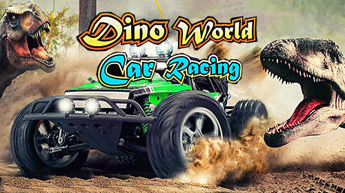 Dino World Car Racing Game Android Free Download