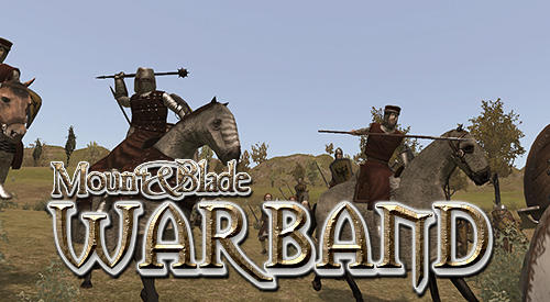 Mount And Blade Warband 2 Game Android Free Download