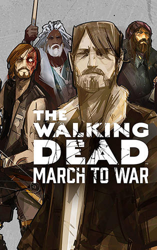 The Walking Dead March To War 2 Game Android Free Download