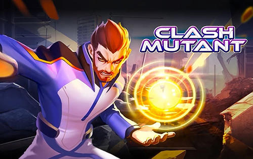 Clash Mutant Game Android Free Download
