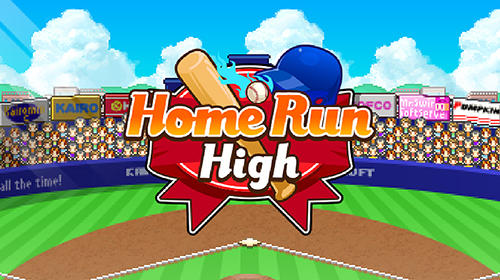 Home Run High Game Android Free Download