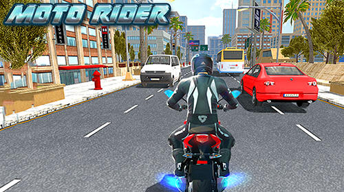 Moto Rider Game Android Free Download