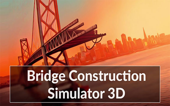 Bridge Construction Simulator Game Android Free Download