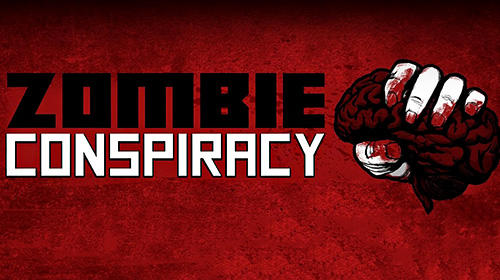 Zombie Conspiracy Apk Game Android Free Download