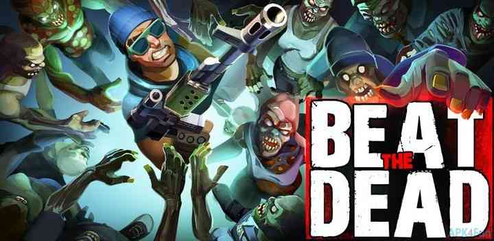Beat The Dead Apk Game Android Free Download