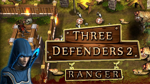 Three Defenders 2 Apk Android Game Download