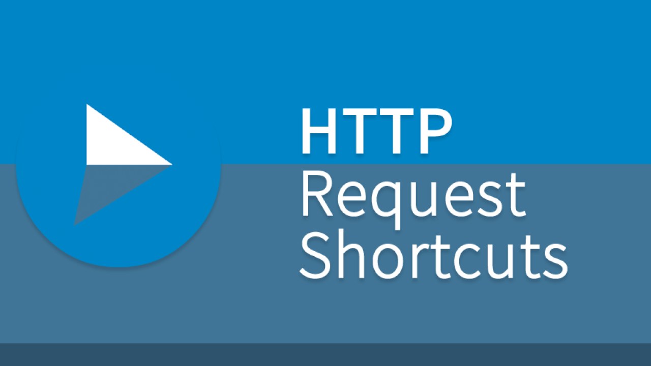 HTTP Request Shortcuts